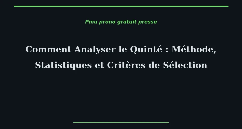 Analyse du Quinté illustrée par un turfiste étudiant les statistiques courses hippiques sur un programme à Longchamp